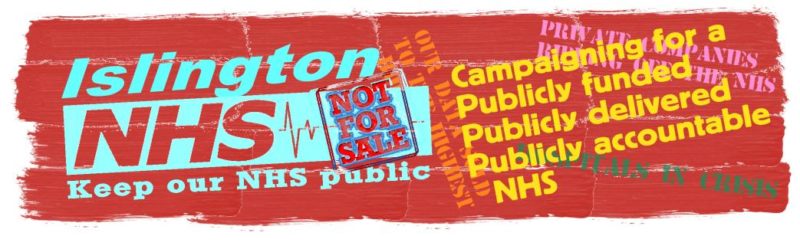 Islington NHS - Keep our NHS Public